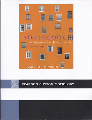 Sociology: A DowntoEarth Approach CORE Concepts (5th Edition),New