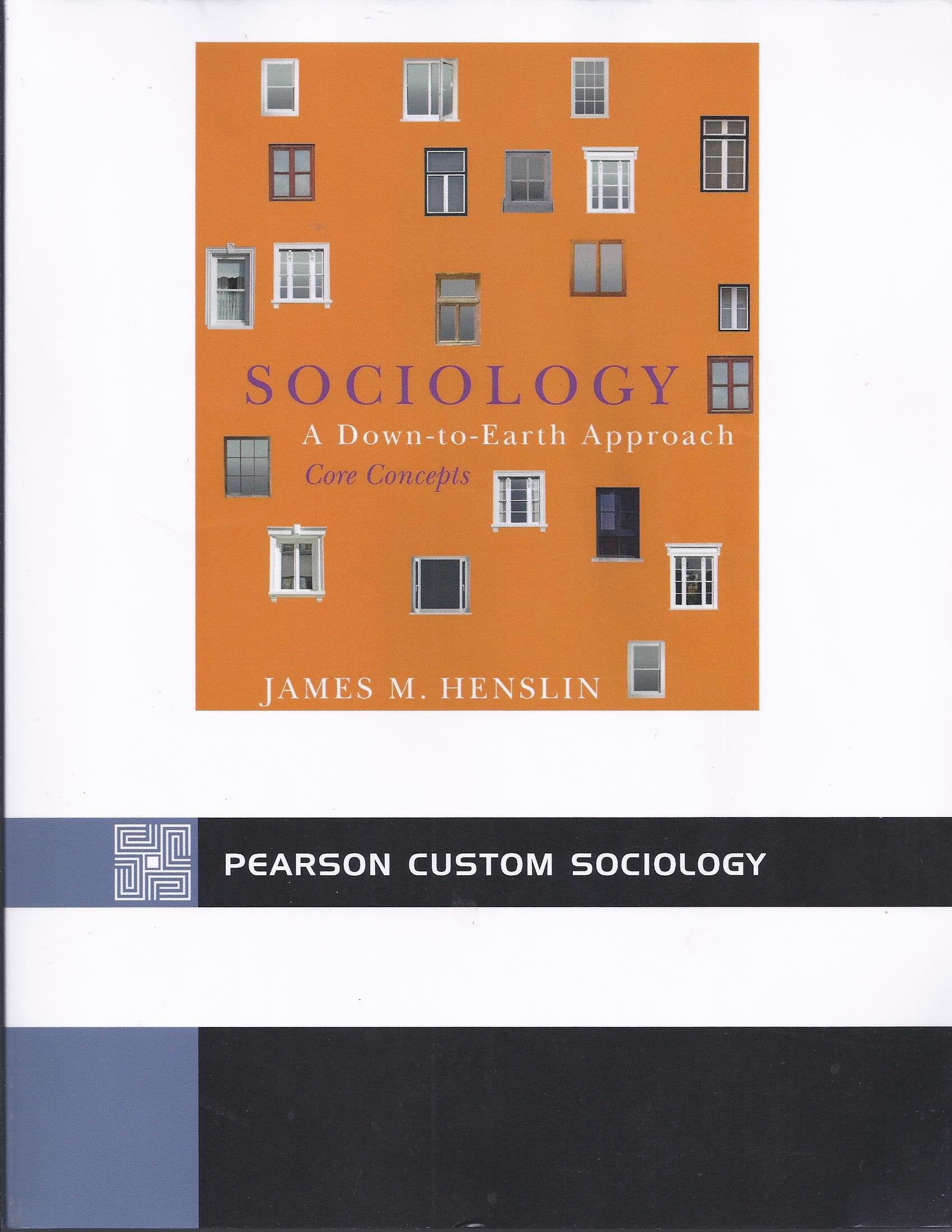 Sociology: A DowntoEarth Approach CORE Concepts (5th Edition),Used