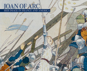 Joan of Arc: Her Image in France and America,Used