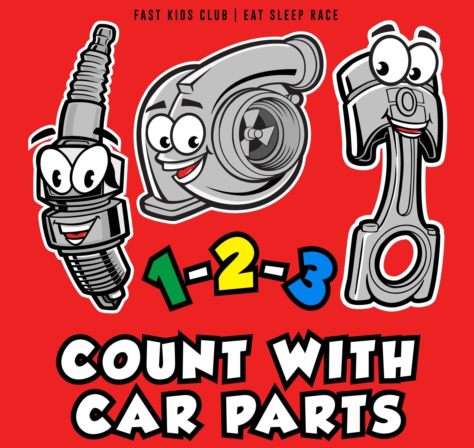 123 Count with Car Parts (123 Baby Book, Children's Book, Toddler Book, Kids Book),New