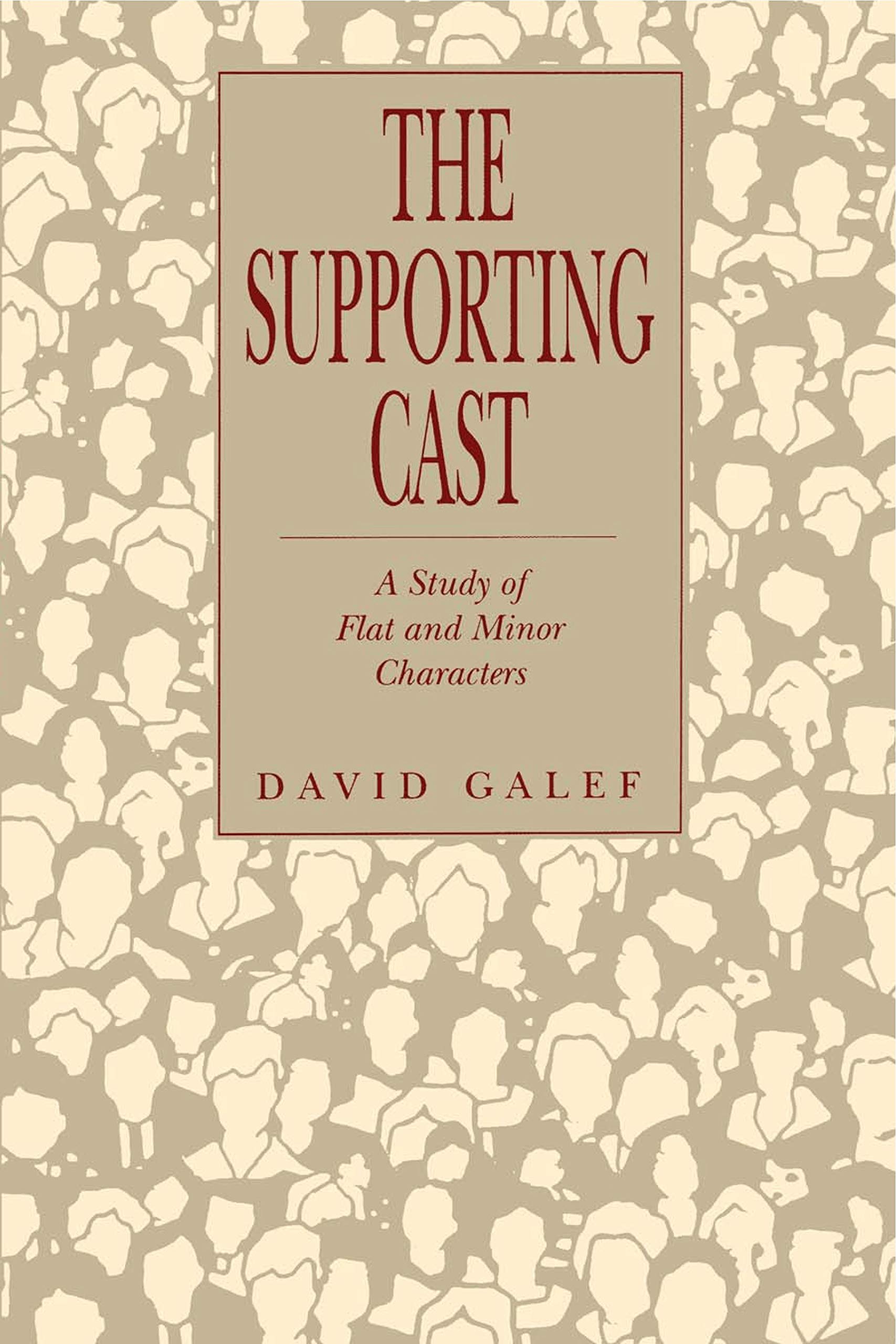 The Supporting Cast: A Study of Flat and Minor Characters,Used