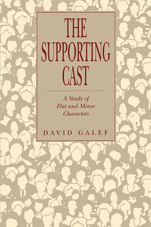 The Supporting Cast: A Study of Flat and Minor Characters,Used