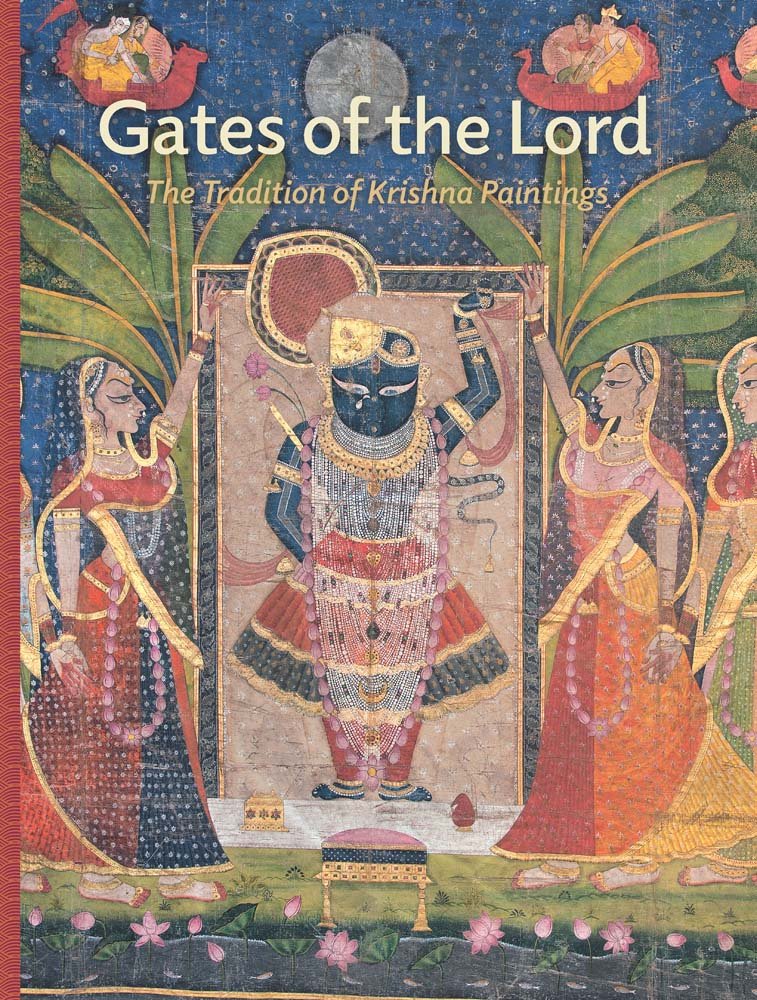 Gates of the Lord: The Tradition of Krishna Paintings,Used
