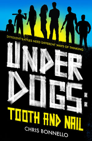 Underdogs: Tooth And Nail (Underdogs 2, 2)-new