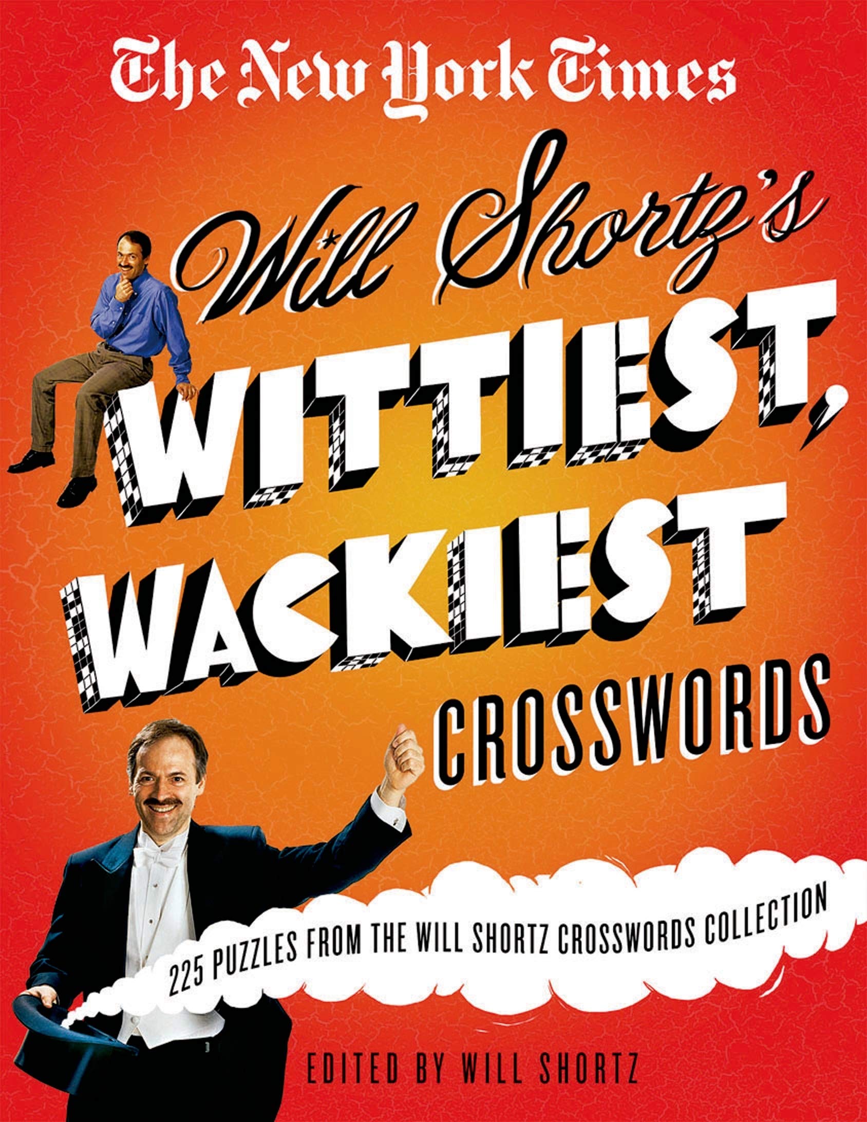 The New York Times Will Shortz's Wittiest, Wackiest Crosswords: 225 Puzzles from the Will Shortz Crossword Collection,Used