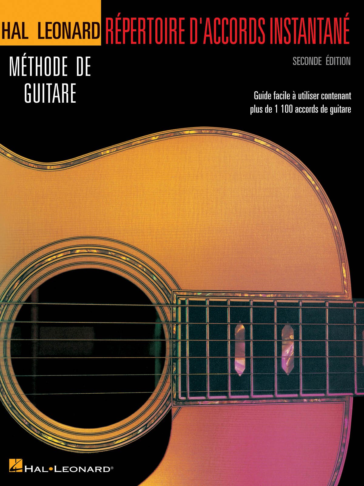 Repertoire D'Accords Instantane  Seconde Edition: Guide Facile A Utiliser Contenant Plus De 1100 Accords De Guitare,Used