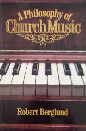 A Philosophy of Church Music,Used