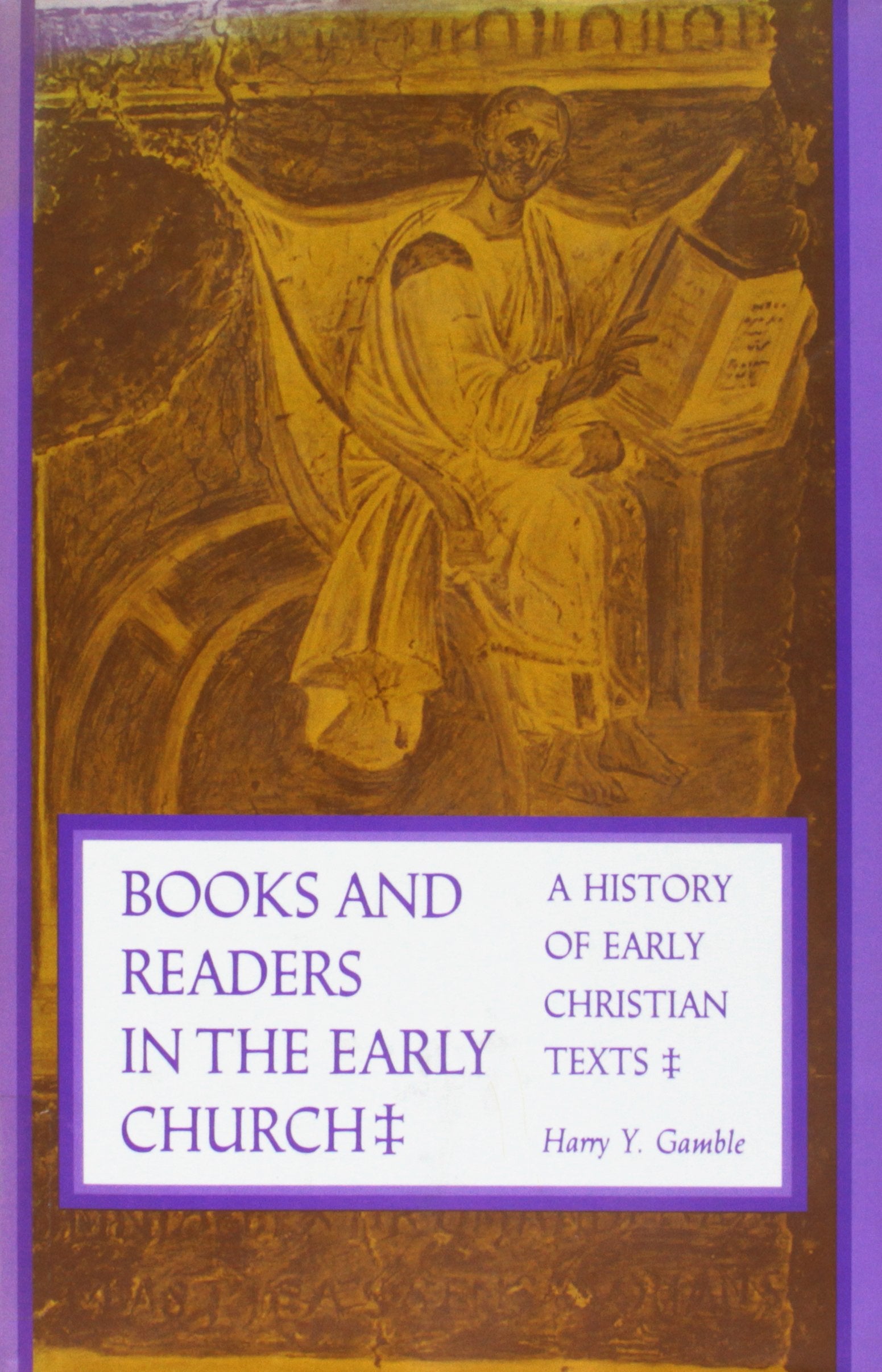 Books and Readers in the Early Church: A History of Early Christian Texts,Used