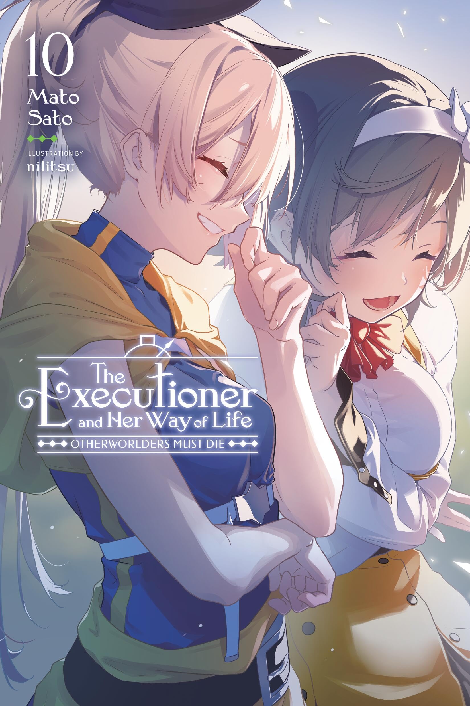 The Executioner And Her Way Of Life, Vol. 10: Otherworlders Must Die