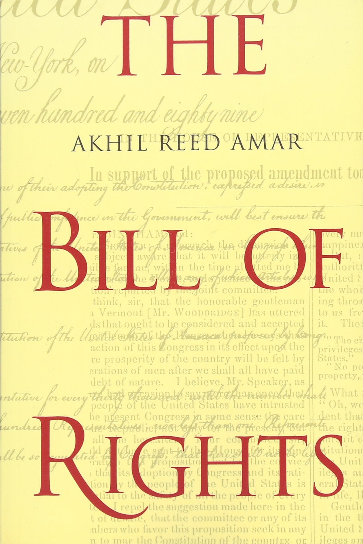 The Bill Of Rights: Creation And Reconstruction