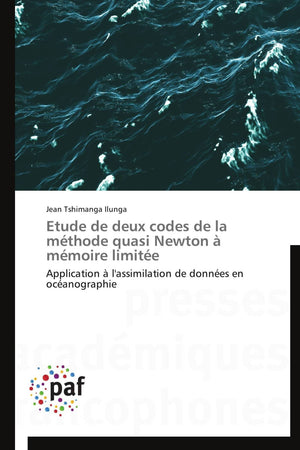 Etude de deux codes de la mthode quasi Newton  mmoire limite: Application  l'assimilation de donnes en ocanographie (O,Used