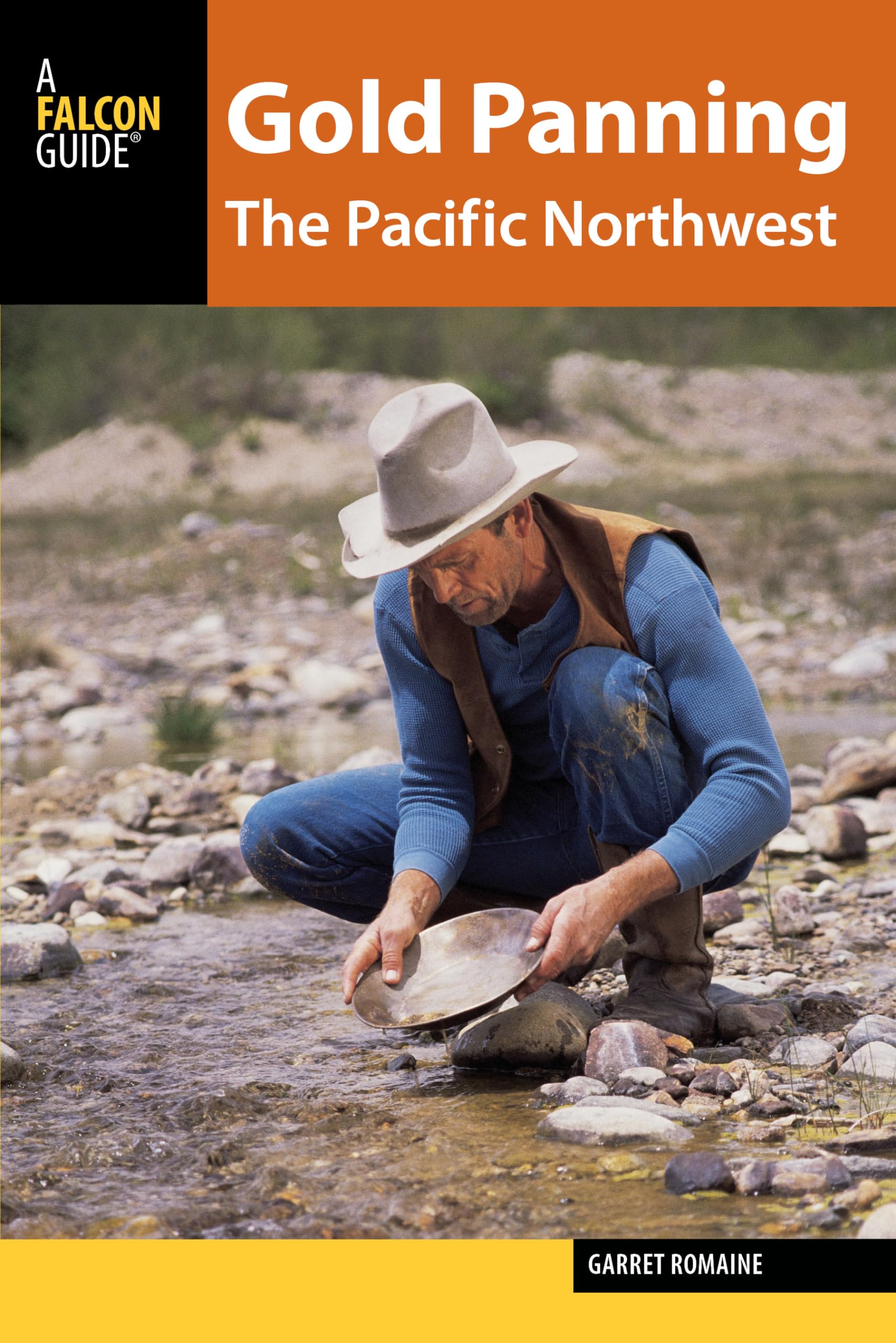 Gold Panning The Pacific Northwest: A Guide To The Areas Best Sites For Gold