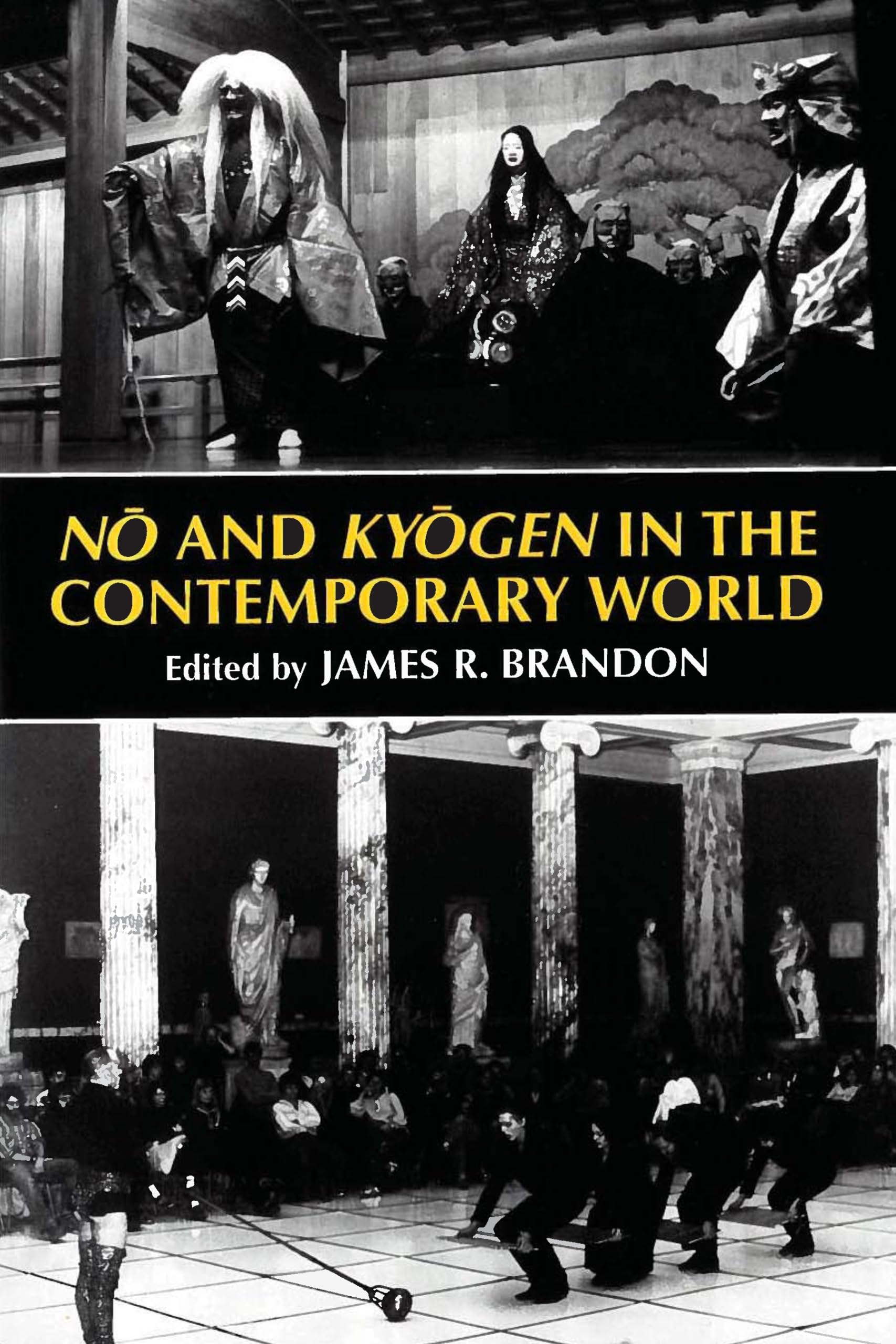 No and Kyogen in the Contemporary World,Used