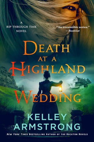 Death At A Highland Wedding: A Rip Through Time Novel