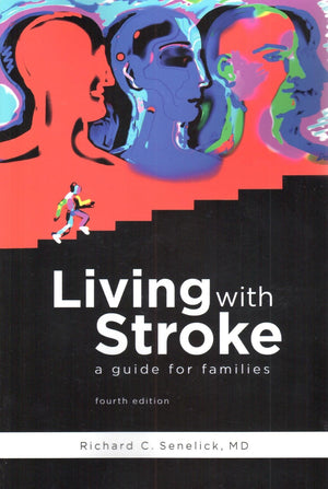 Living With Stroke: A Guide for Families,Used