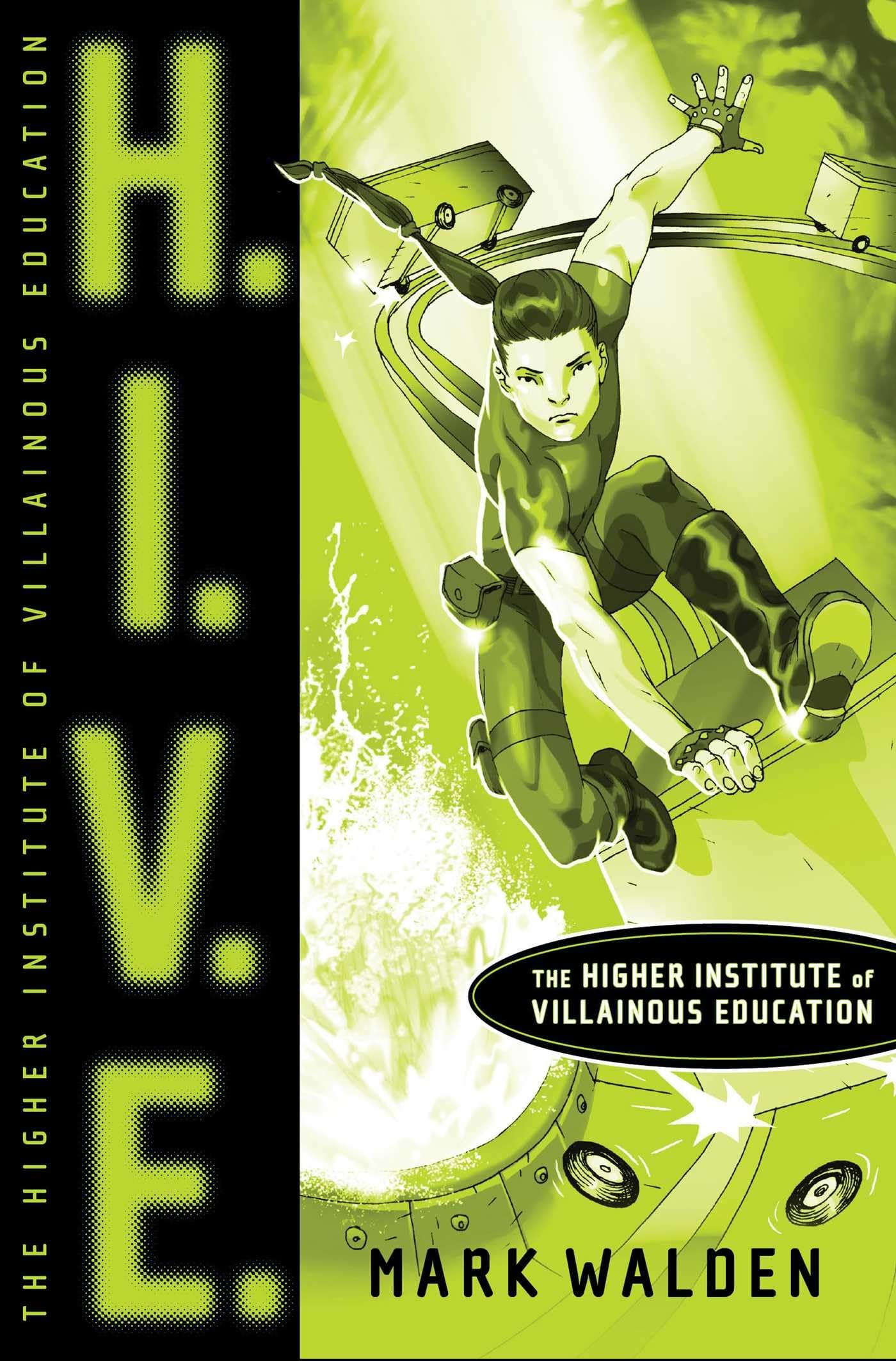 H.I.V.E.: Higher Institute Of Villainous Education (1)
