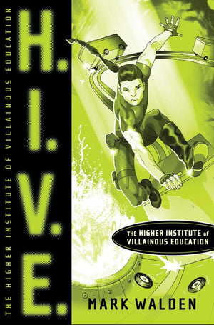 H.I.V.E.: Higher Institute Of Villainous Education (1)