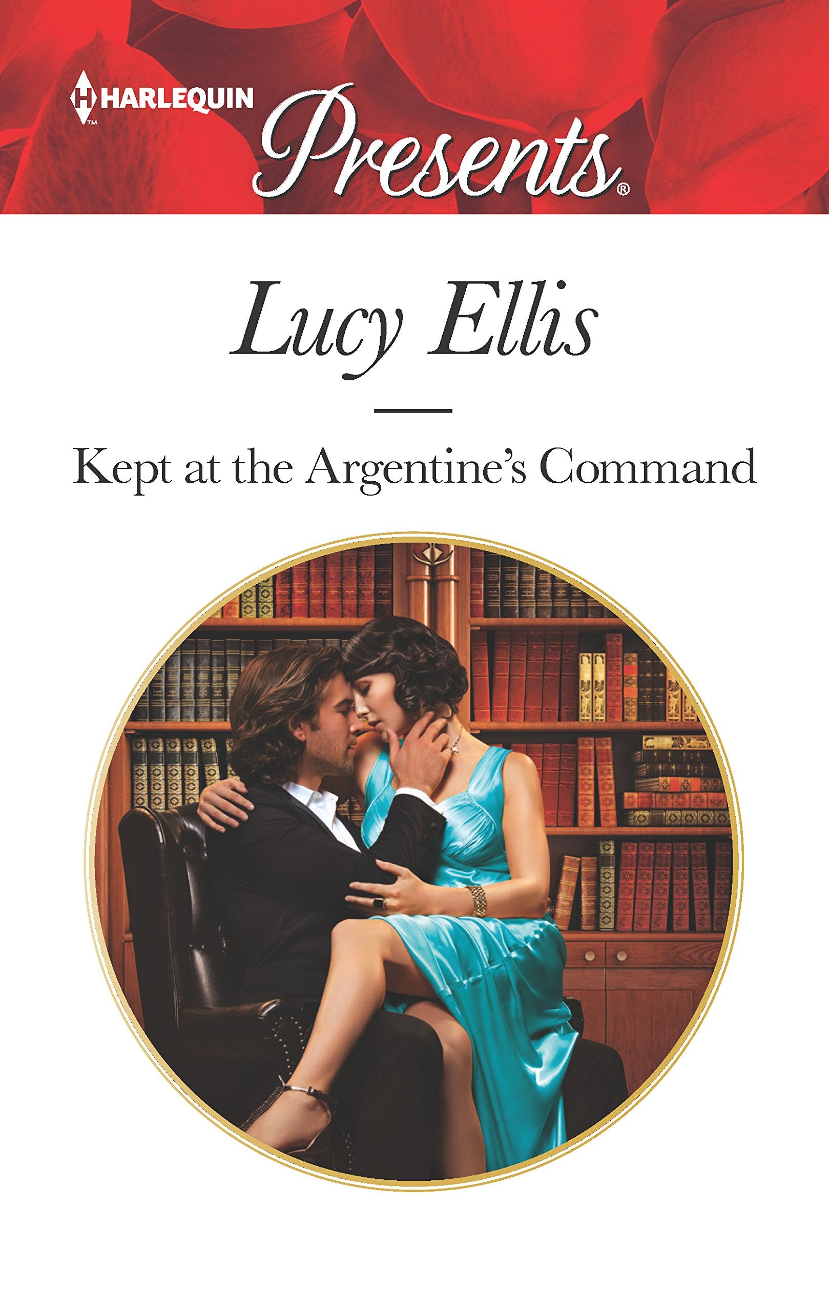 Kept at the Argentine's Command (Harlequin Presents),Used