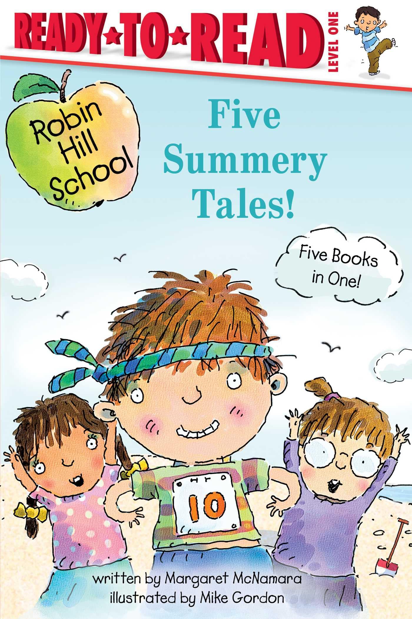 Five Summery Tales!: Summer Treasure; The Garden Project; The Counting Race; The Playground Problem; The First Day Of School (Ro