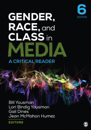 Gender, Race, And Class In Media: A Critical Reader