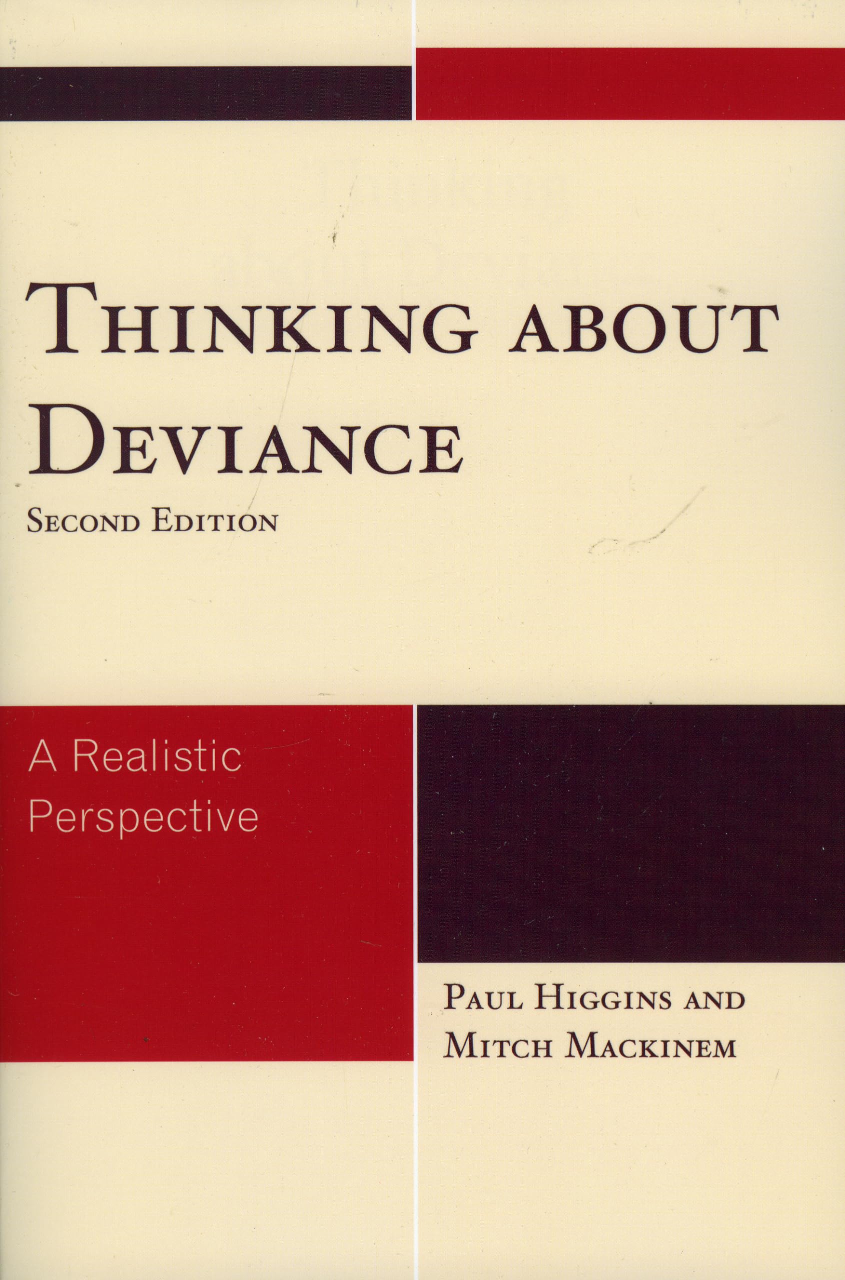 Thinking About Deviance: A Realistic Perspective,Used