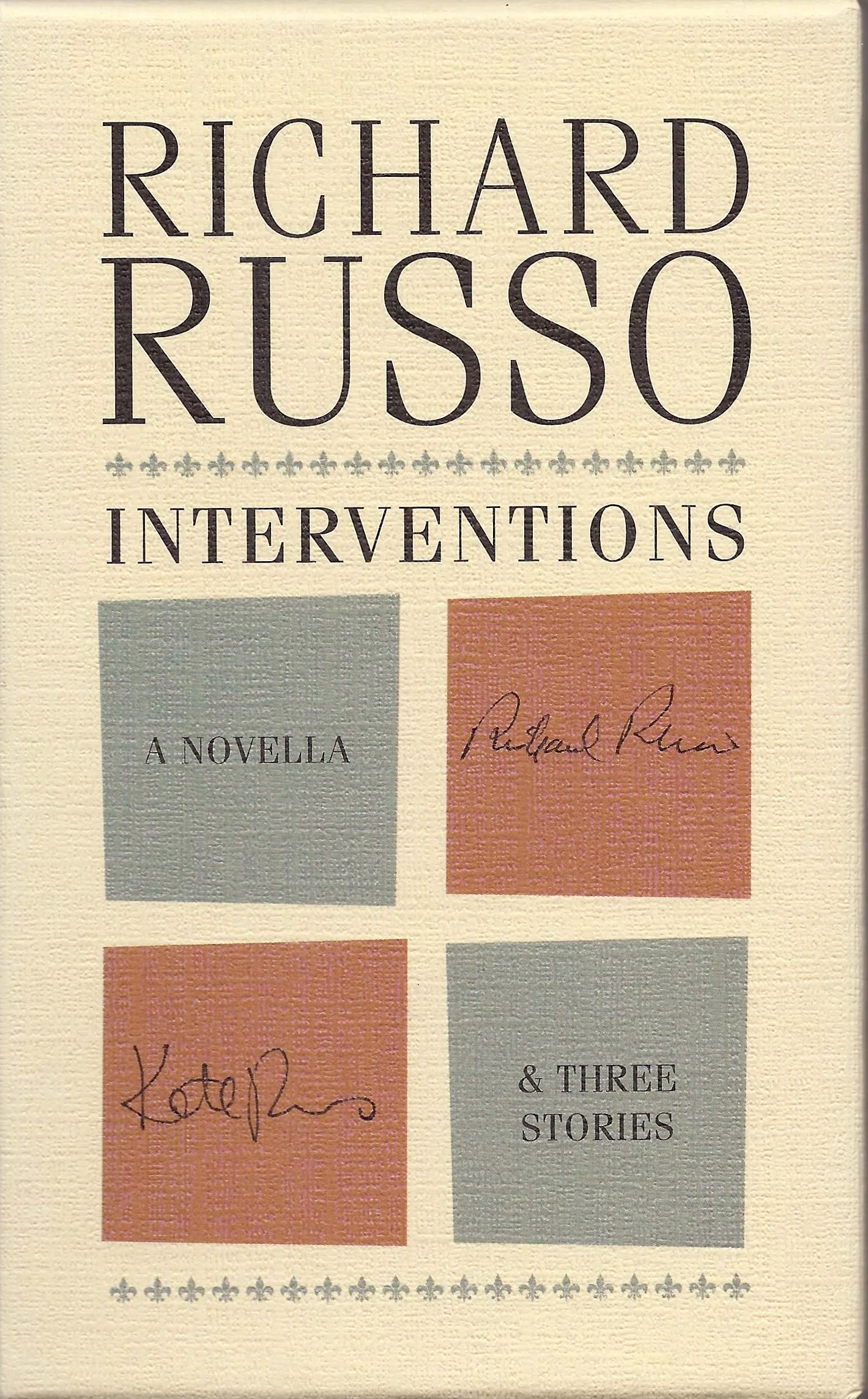 Interventions: A Novella & Three Stories,Used