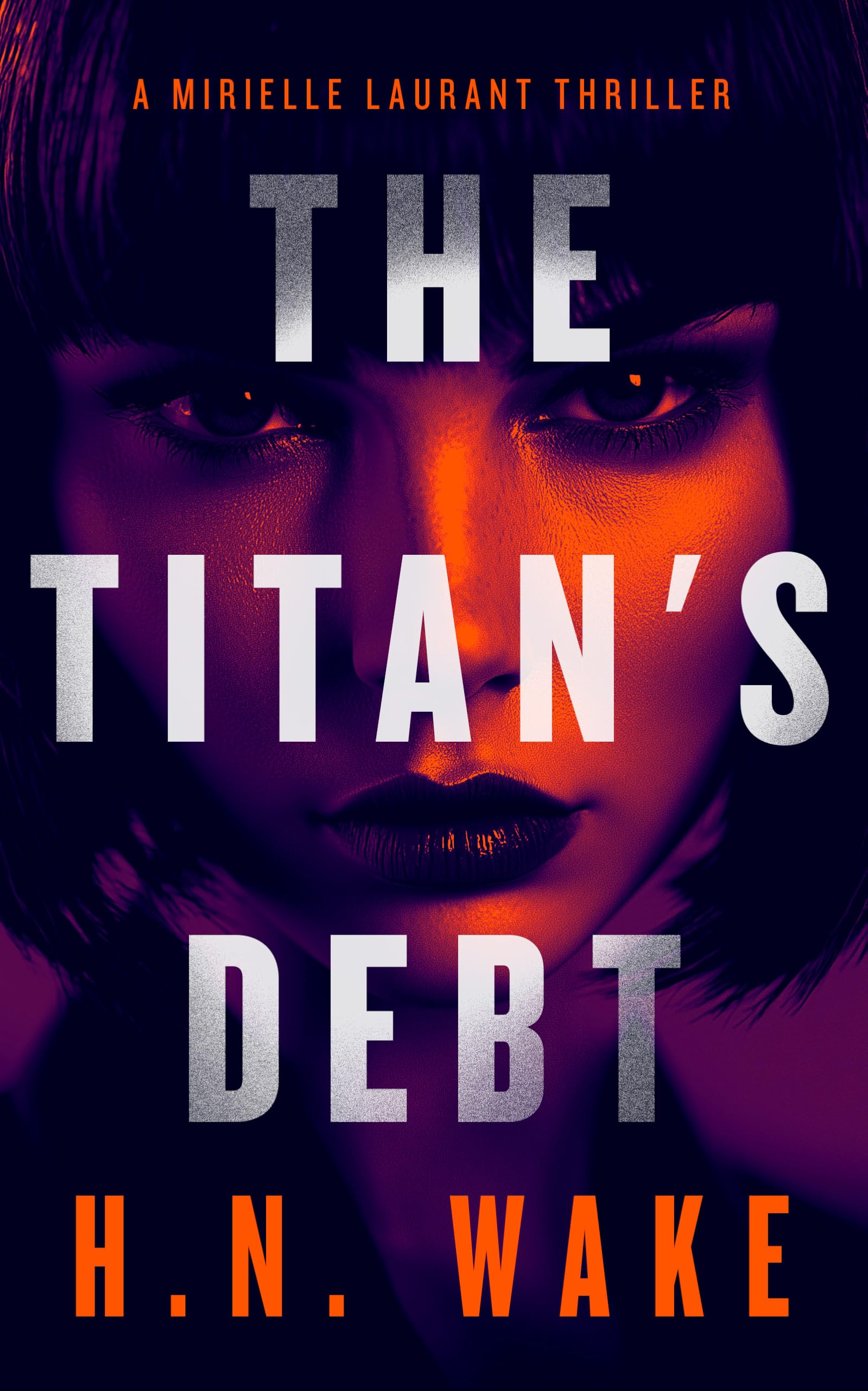 The TitanS Debt (Mirielle Laurant, 1)