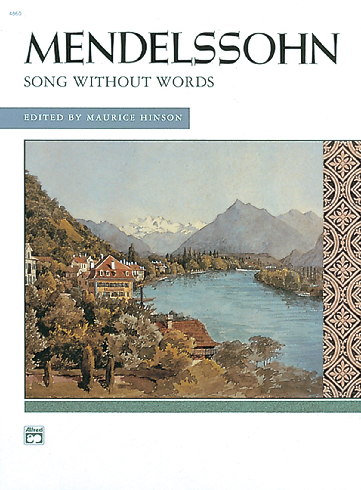Mendelssohn  Songs Without Words (Complete): Comb Bound Book (Alfred Masterwork Edition),New