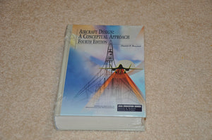 Aircraft Design: A Conceptual Approach, Fourth Edition (Aiaa Education) (Aiaa Education Series)