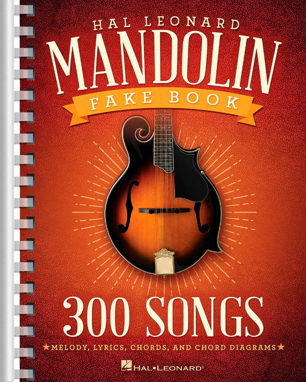 The Hal Leonard Mandolin Fake Book: 300 Songs,New