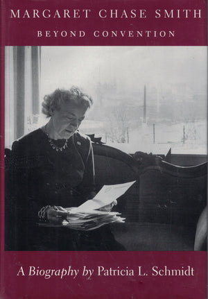 Margaret Chase Smith: Beyond Convention,Used