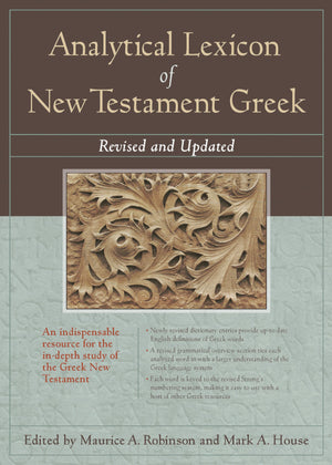 Analytical Lexicon ofNewTestament Greek: Revised and Updated,Used