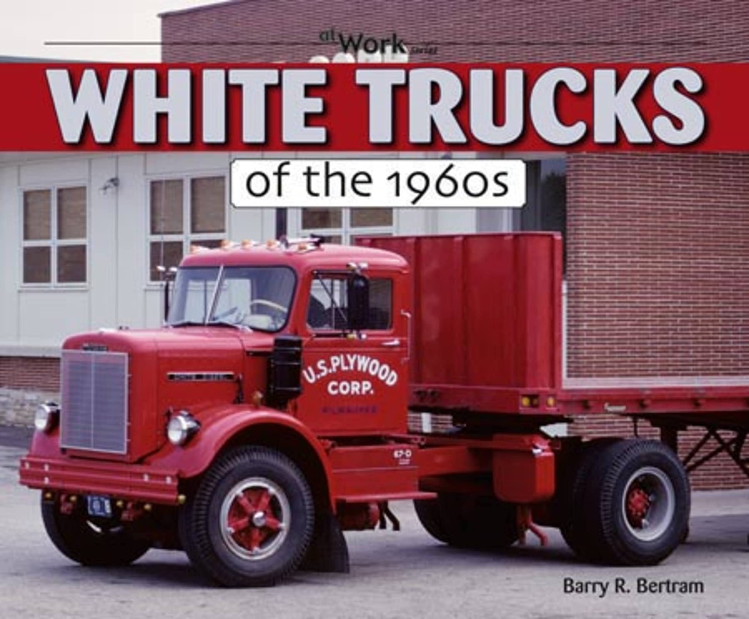 White Trucks of the 1960s At Work,Used