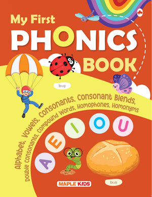 Phonics Reader - My First Book Of Phonics Words - Key To Letter Sounds - Learning The Letter Sounds - Alphabet, Vowels, Consonants, Blends, Compound Words, Homophones, Homonyms - Phonic Activity Book - Age 3+
