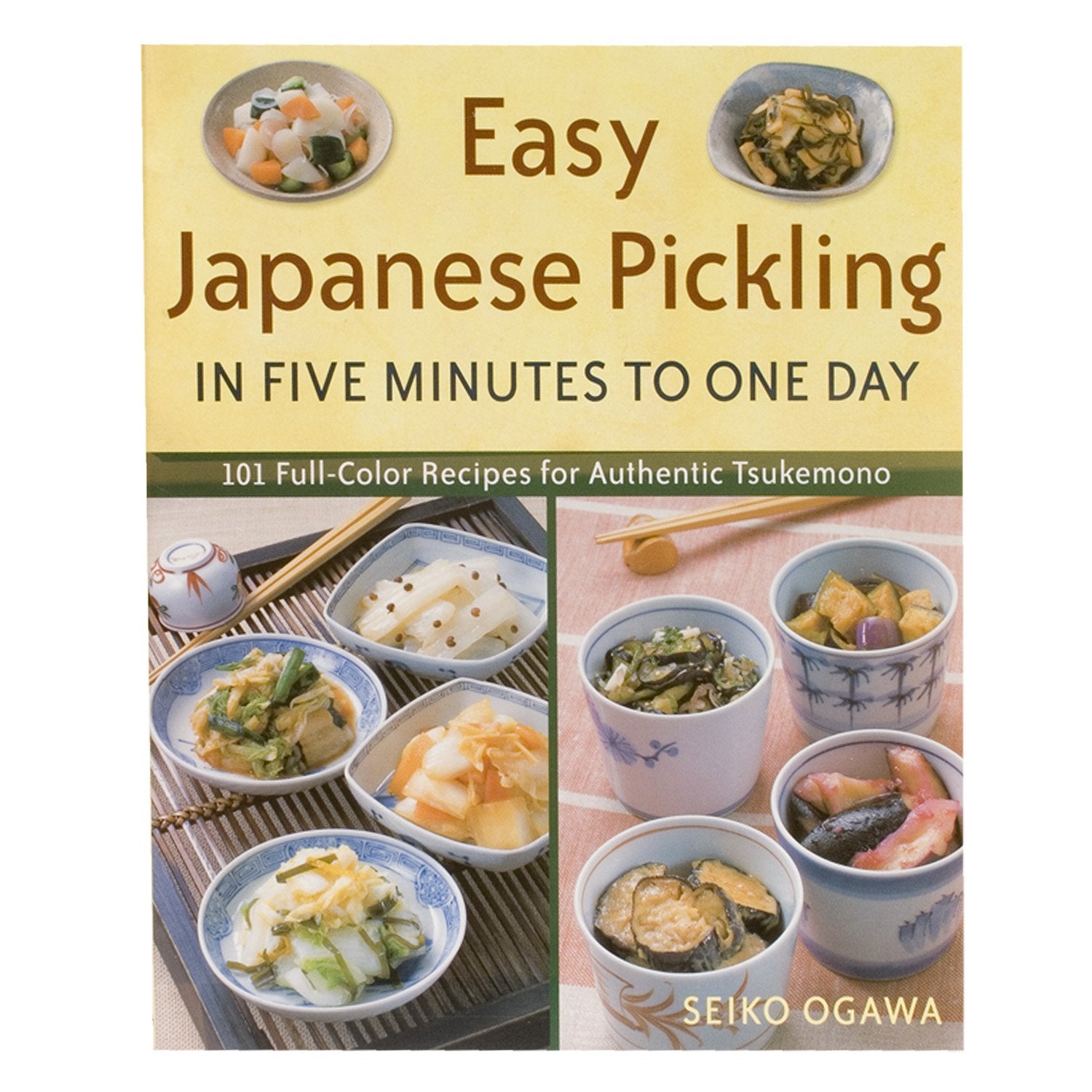 Easy Japanese Pickling in Five Minutes to One Day: 101 FullColor Recipes for Authentic Tsukemono,Used