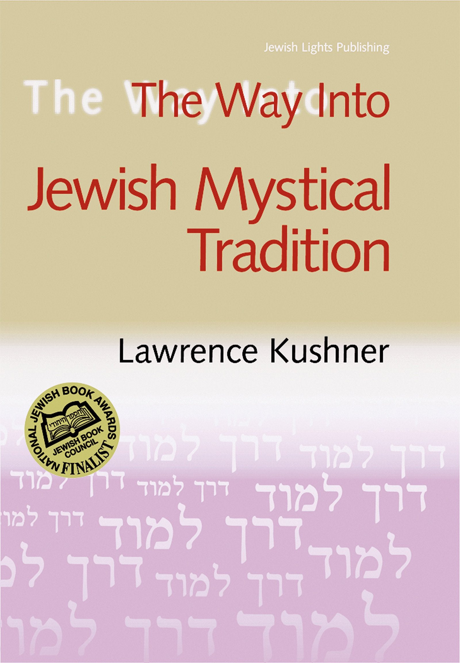 The Way Into Jewish Mystical Tradition (Way Into... (Paperback)),New