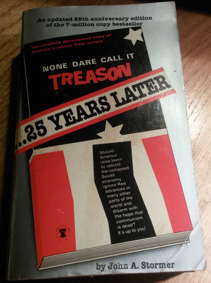 None Dare Call It Treason  25 Years Later-used