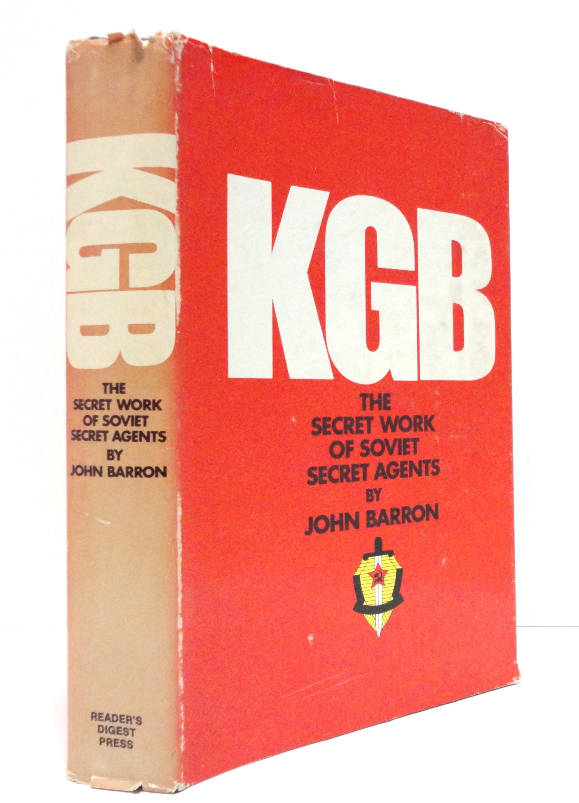 Kgb: The Secret Work Of Soviet Secret Agents