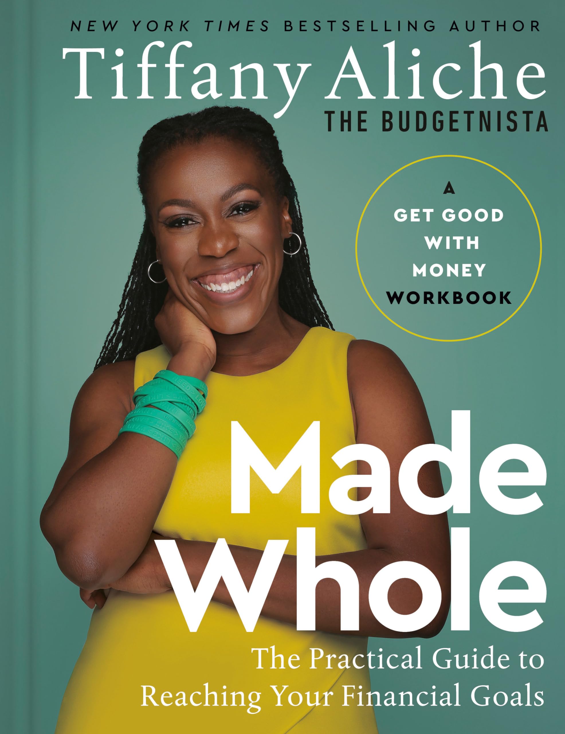 Made Whole: The Practical Guide To Reaching Your Financial Goals,Used