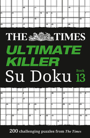 The Times Ultimate Killer Su Doku: Book 13: 200 Challenging Puzzles from The Tmes,Used