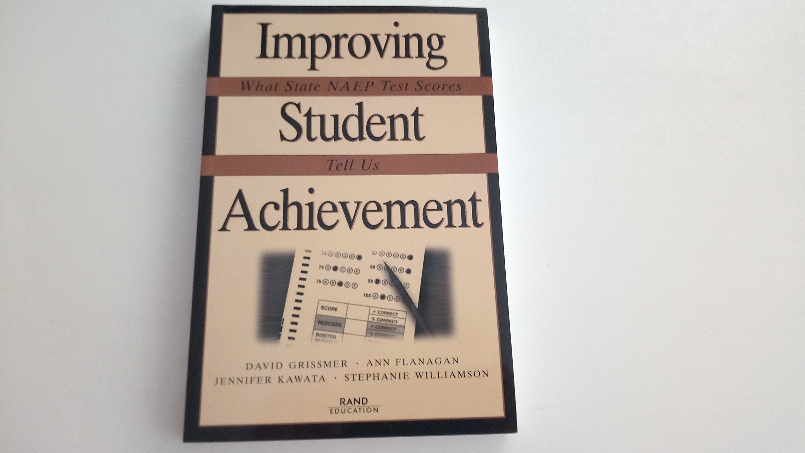 Improving Student Achievement: What State NAEP Test Scores Tell Us,Used