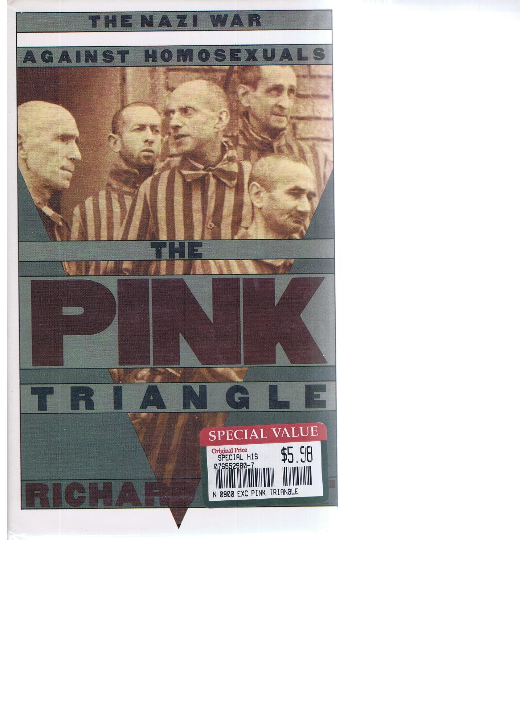 The Pink Triangle: The Nazi War Against Homosexuals