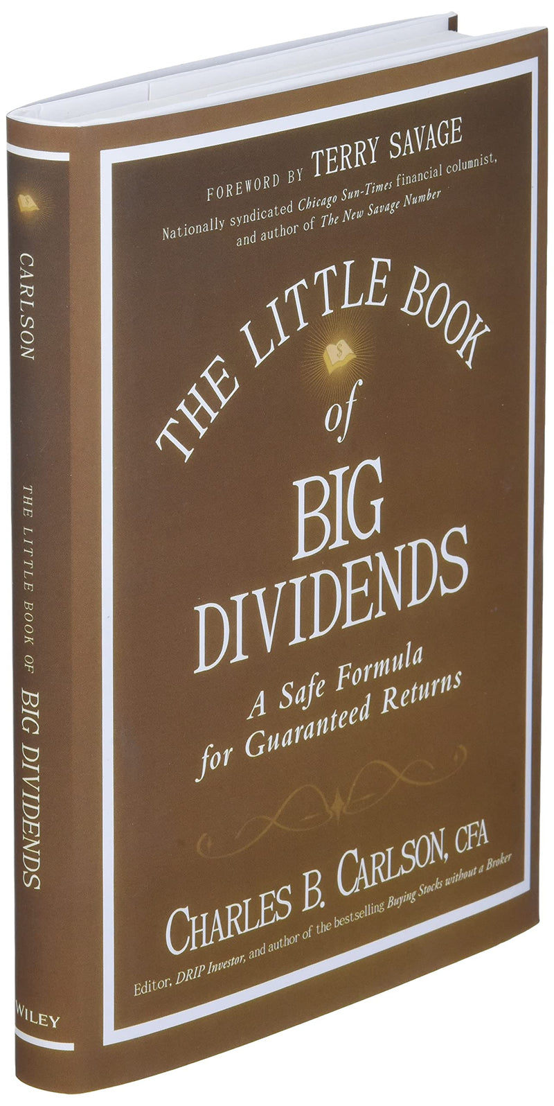 The Little Book of Big Dividends: A Safe Formula for Guaranteed Returns,Used