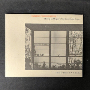 Blueprints for Modern Living: History and Legacy of the Case Study Houses,Used