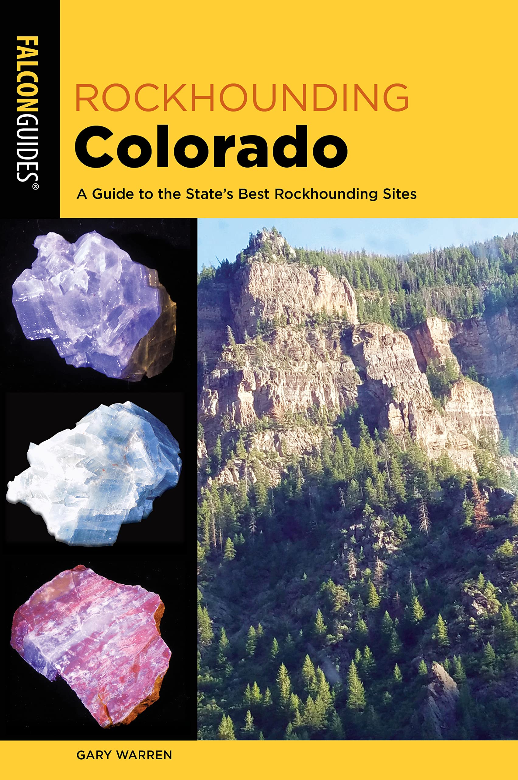 Rockhounding Colorado: A Guide To The State'S Best Rockhounding Sites (Rockhounding Series),Used