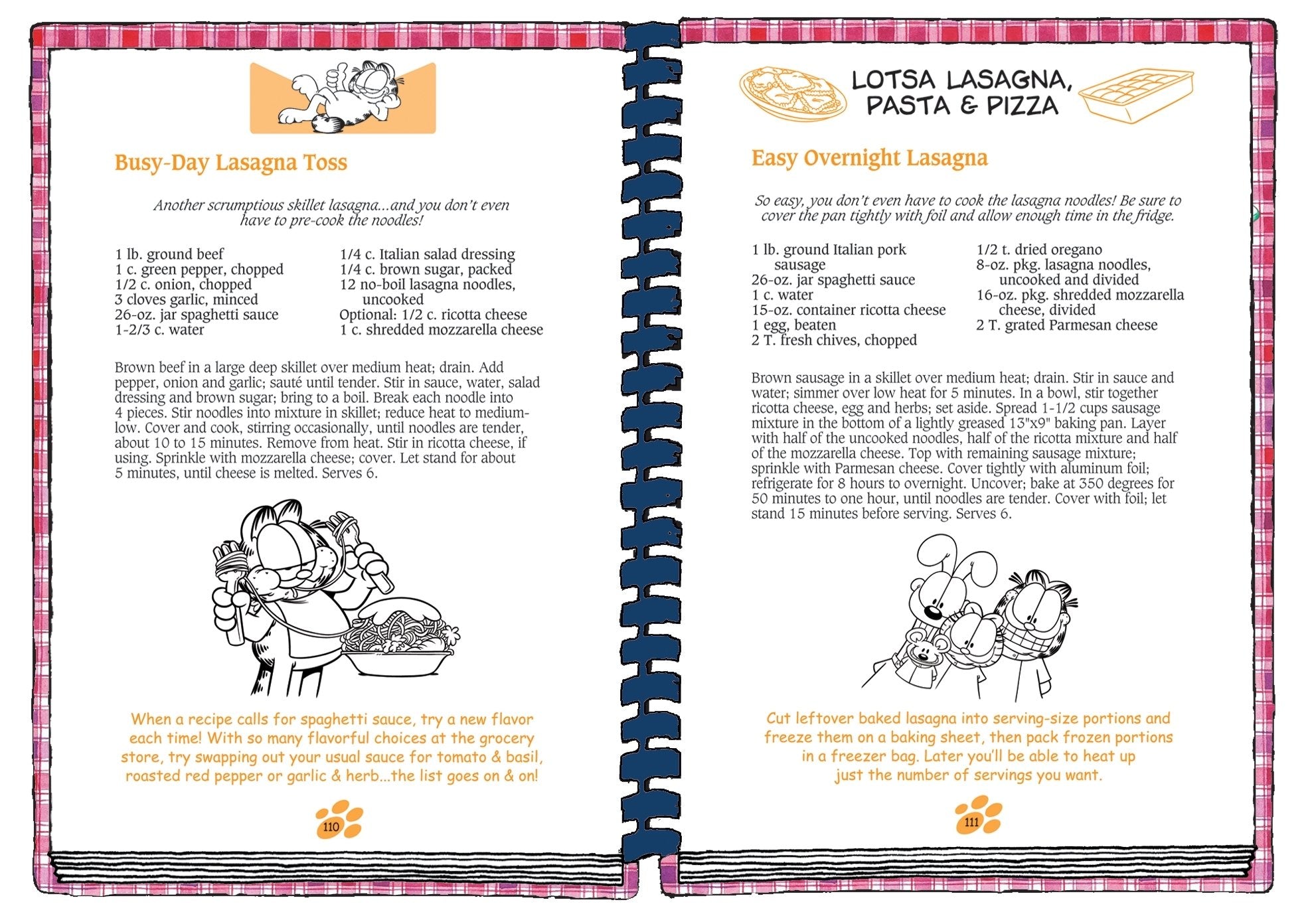 Garfield...Recipes with Cattitude!: Over 230 scrumptious, quick & easy recipes for Garfield s favorite foods...lasagna, pizza an