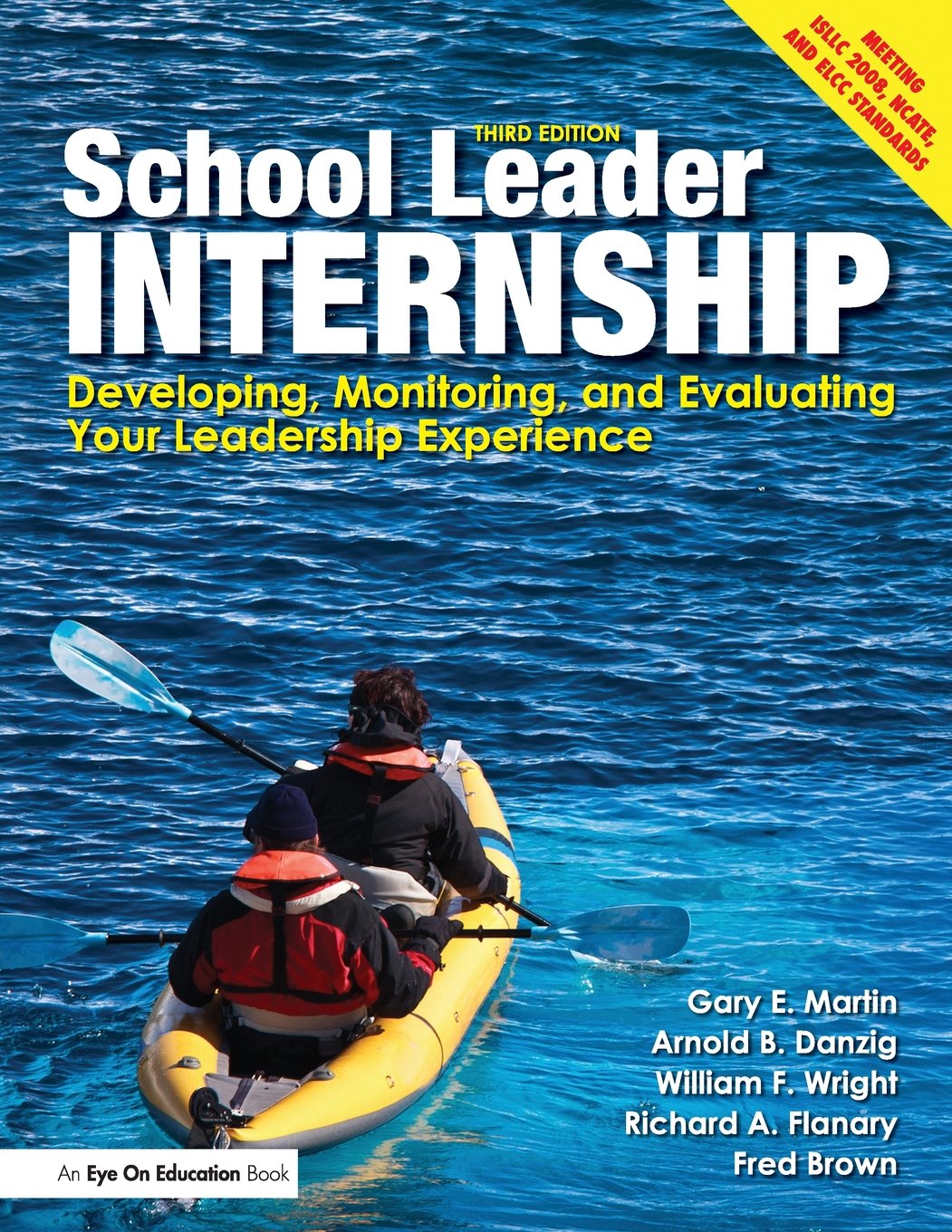 School Leader Internship: Developing, Monitoring, and Evaluating Your Leadership Experience,Used