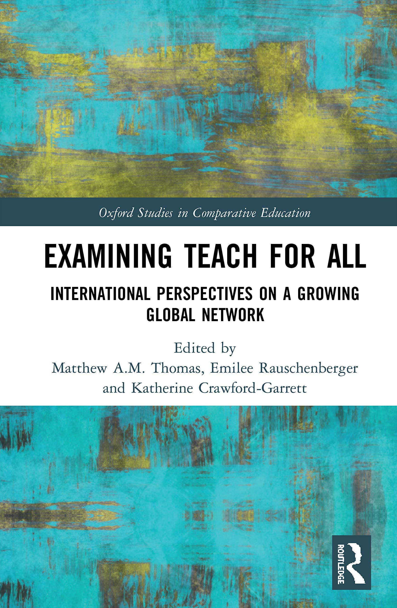 ExaminingTeach For All (Oxford Studies in Comparative Education),Used