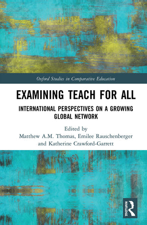 ExaminingTeach For All (Oxford Studies in Comparative Education),Used