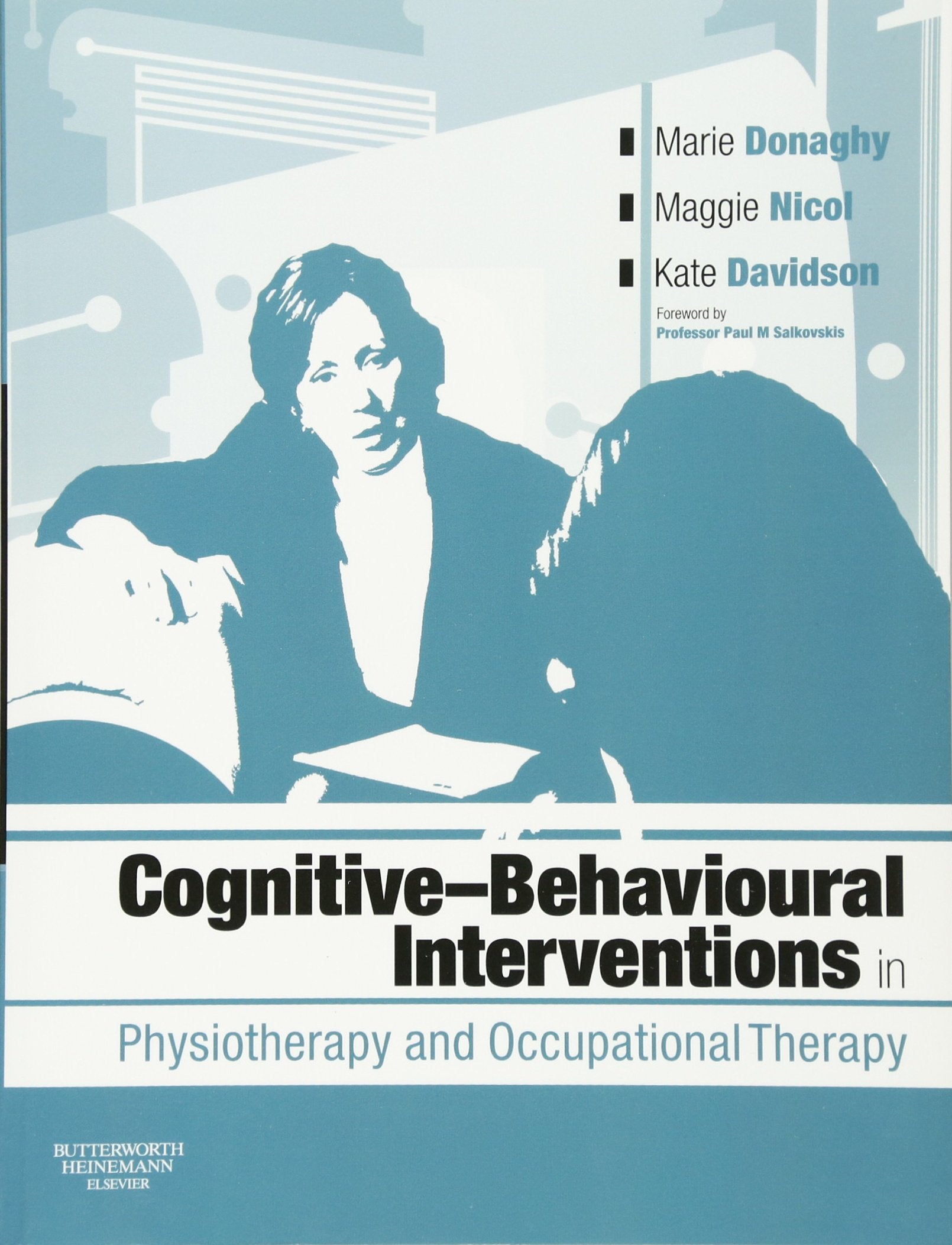 Cognitive Behavioural Interventions in Physiotherapy and Occupational Therapy,Used